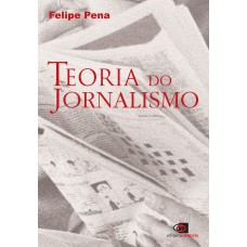 Teoria Do Jornalismo