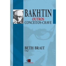 Bakhtin Outros Conceitos-chave