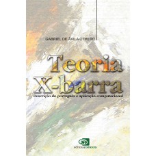 Teoria X-barra: Descrição Do Português E Aplicação Computacional