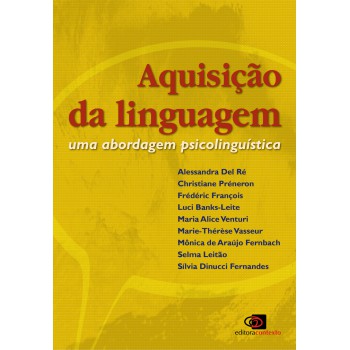 Aquisição Da Linguagem: Uma Abordagem Psicolinguística