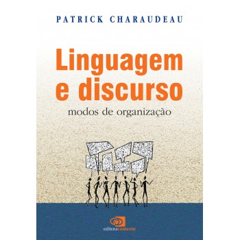 Linguagem E Discurso: Modos De Organização