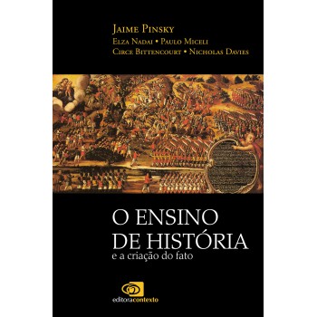 O Ensino De História E A Criação Do Fato