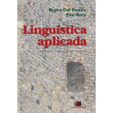 Linguística Aplicada: Um Caminho Com Diferentes Acessos