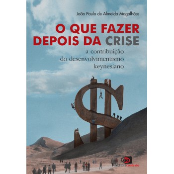 O Que Fazer Depois Da Crise