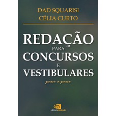 Redação Para Concursos E Vestibulares - Passo A Passo