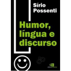 Humor, língua e discurso