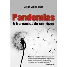 Pandemias: A Humanidade Em Risco