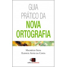 Guia Prático Da Nova Ortografia