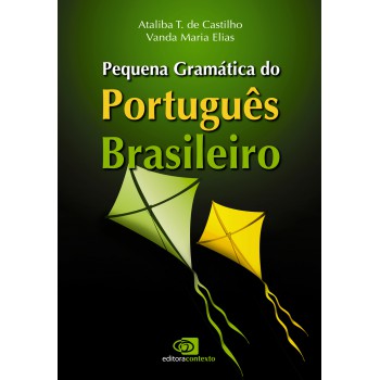 Pequena Gramática Do Português Brasileiro