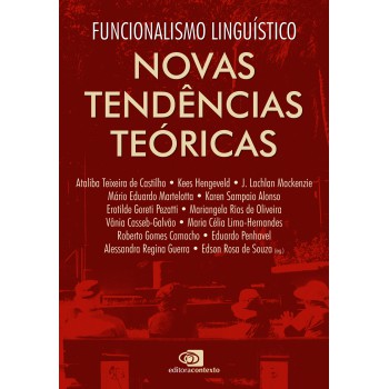 Funcionalismo Linguístico: Vol. 1 - Novas Tendências Teóricas