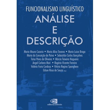 Funcionalismo Linguístico: Vol. 2 - Análise E Descrição