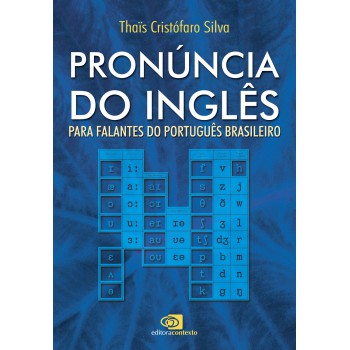 Pronúncia Do Inglês - Para Falantes Do Português Brasileiro