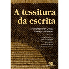 A Tessitura Da Escrita