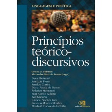 Linguagem E Política - Vol. 1 - Princípios Teórico-discursivos