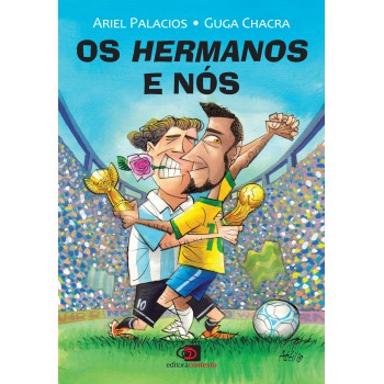 Os Hermanos E Nós