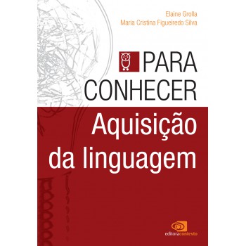 Para Conhecer Aquisição Da Linguagem