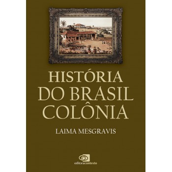 História Do Brasil Colônia