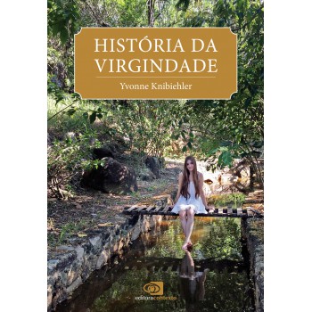 História Da Virgindade