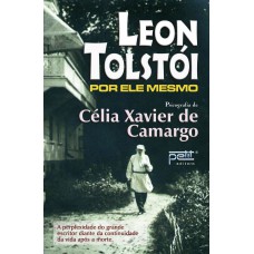 Leon Tolstói Por Ele Mesmo