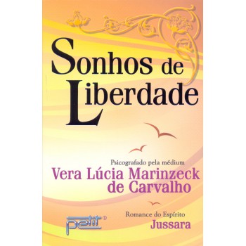 Sonhos De Liberdade