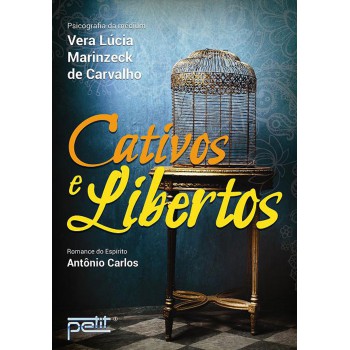 Cativos E Libertos