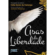 Asas Da Liberdade - Nova Edição