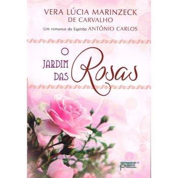 O Jardim Das Rosas