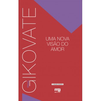 Uma Nova Visão Do Amor - Ed. Revista