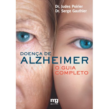 Doença De Alzheimer: O Guia Completo