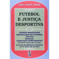 Futebol E Justiça Desportiva