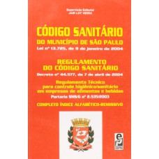 Código Sanitário Do Municíipio De São Paulo: Lei Nº 13.725/2004