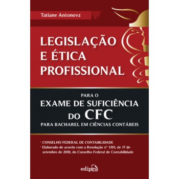 Legislação E ética Profissional Para O Exame De Suficiências Do Cfc