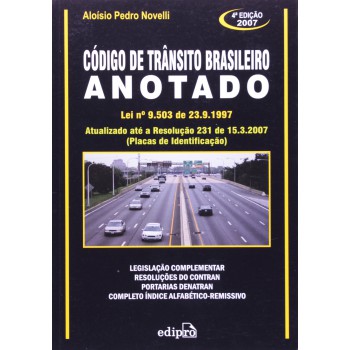 Código De Trânsito Brasileiro Anotado: Lei Nº 9.503/1997