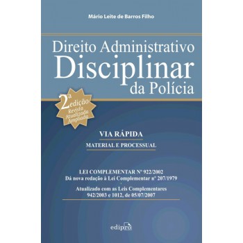 Direito Administrativo Disciplinar Da Polícia: Via Rápida