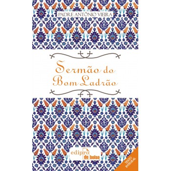 Sermão Do Bom Ladrão