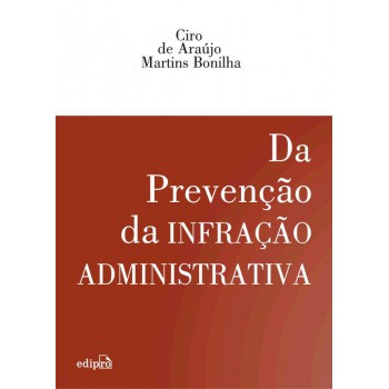 Da Prevenção Da Infração Administrativa