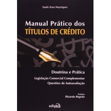 Manual Prático Dos Títulos De Crédito