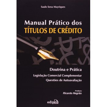 Manual Prático Dos Títulos De Crédito