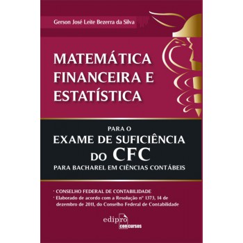 Matemática Financeira E Estatística Para O Examer De Suficiência Do Cfc