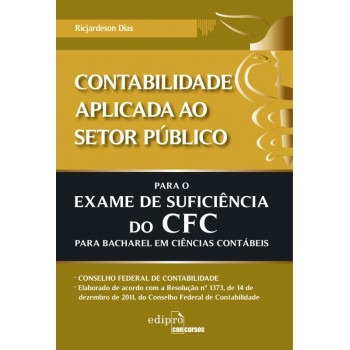 Contabilidade Aplicada Ao Setor Público Para O Exame De Suficiência Do Cfc