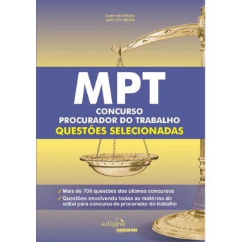 Mpt: Concurso Procurador Do Trabalho: Questões Selecionadas