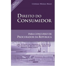 Direito Do Consumidor Para Concurso De Procurador Da República