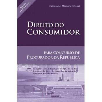 Direito Do Consumidor Para Concurso De Procurador Da República