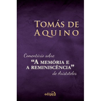 Comentário sobre “A Memória e a Reminiscência” de Aristóteles