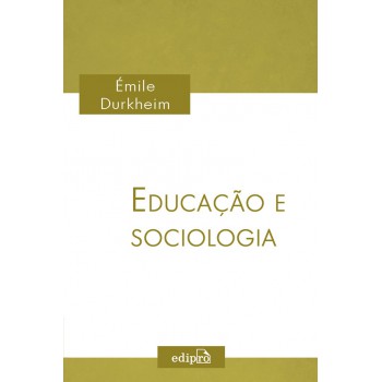 Educação E Sociologia