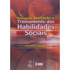 Manual De Avaliação E Treinamento Das Habilidades Sociais