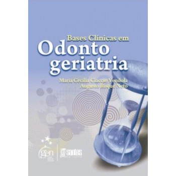 Bases Clínicas em Odontogeriatria