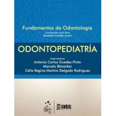 Fundamentos De Odontología: Odontopediatría Fundamentos De Odontología: Odontopediatría