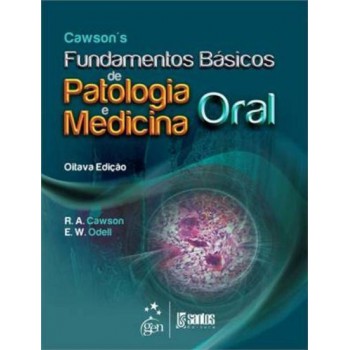 Cawsons - Fundamentos Básicos de Patologia e Medicina Oral