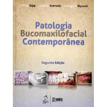 Patologia Bucomaxilofacial Contemporânea